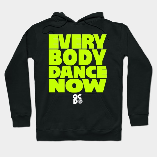 Everybody Dance Now BOLD Hoodie by queencitydanceout